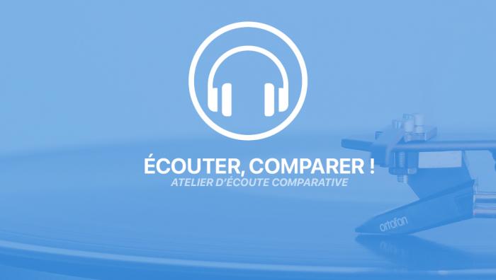 Ecouter comparer