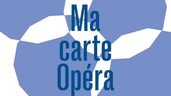 Ma carte Opéra