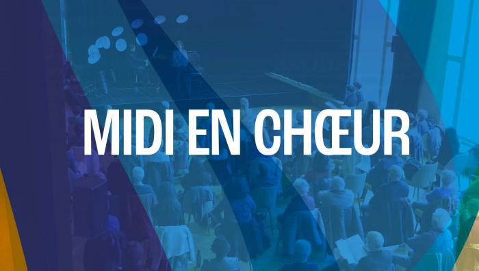 MIdi en choeur